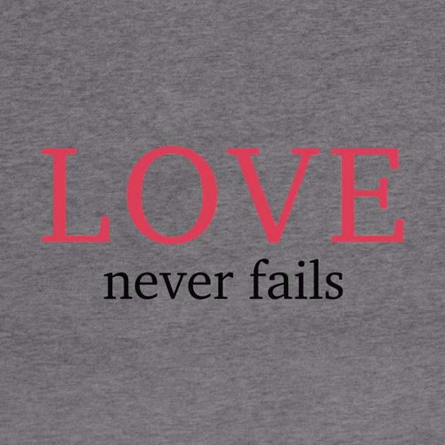 Love never fails by Edeel Design